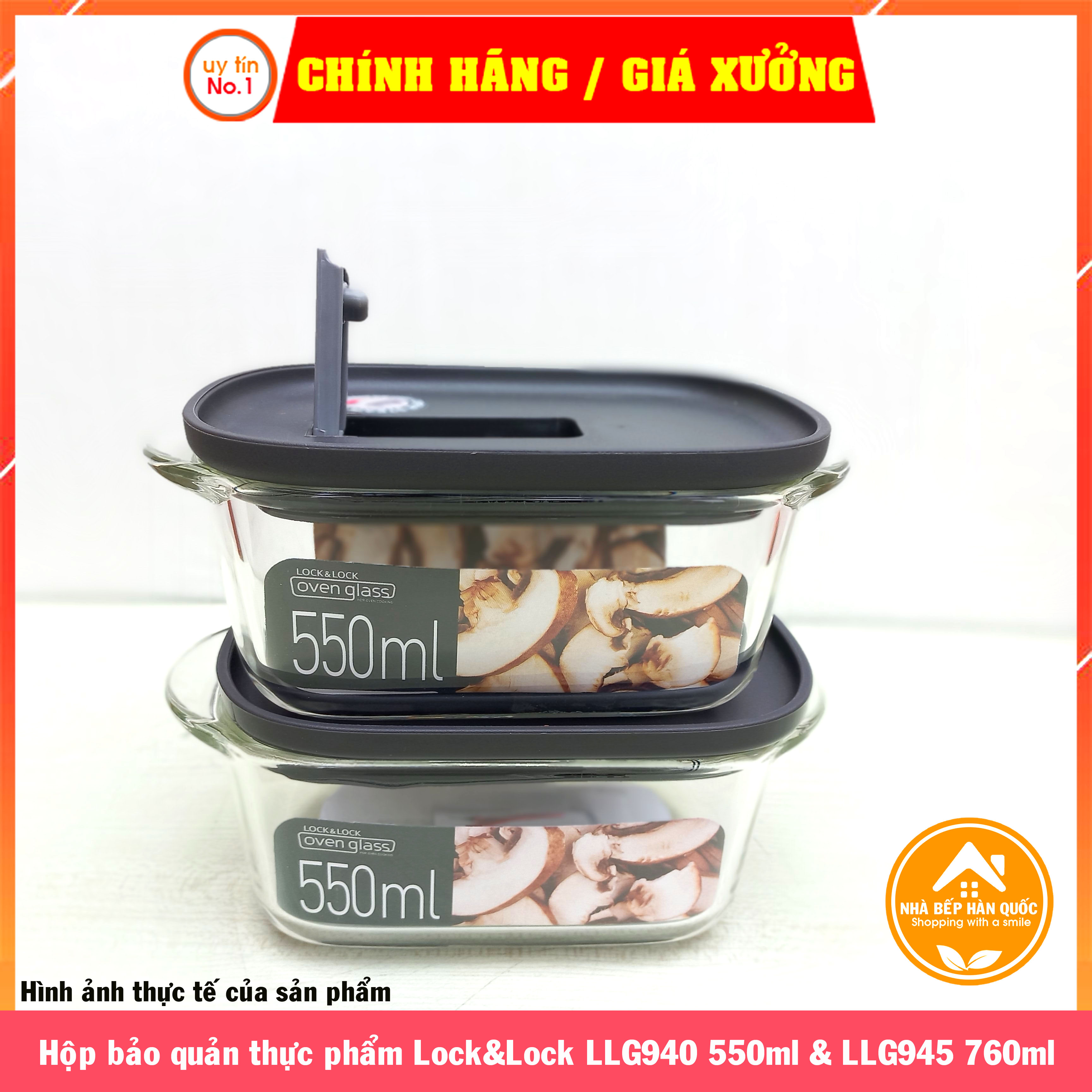 Hộp đựng thực phẩm thủy tinh chịu nhiệt có van thông hơi MORDEN STEAM HOLE LOCK&amp;LOCK-LLG940 550ml &amp; LLG945 760ml