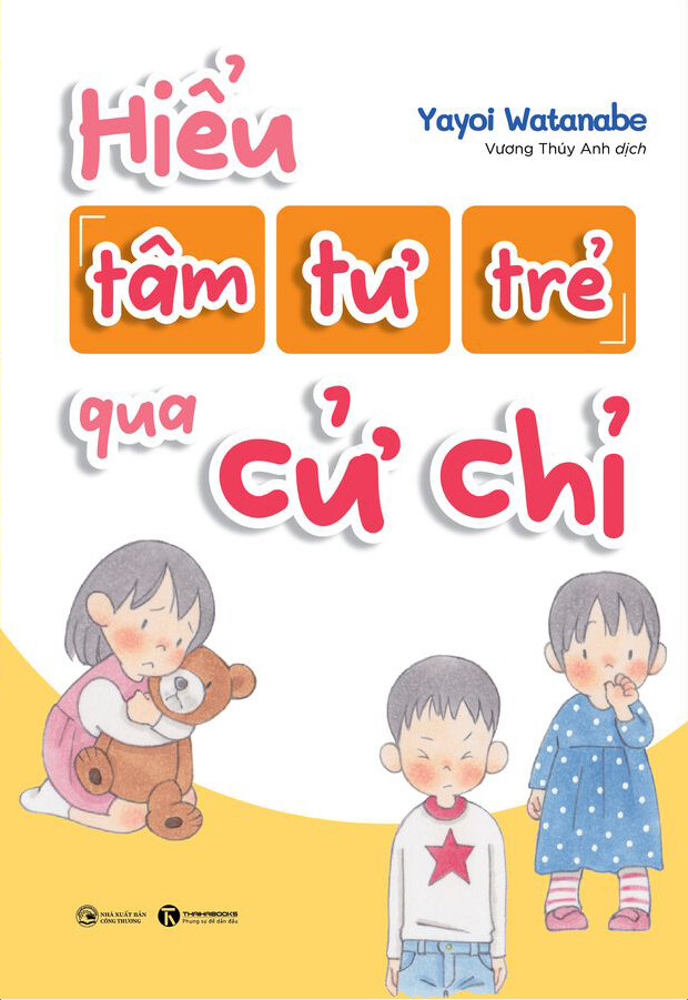 Sách - Hiểu Tâm Tư Của Trẻ Qua Cử Chỉ