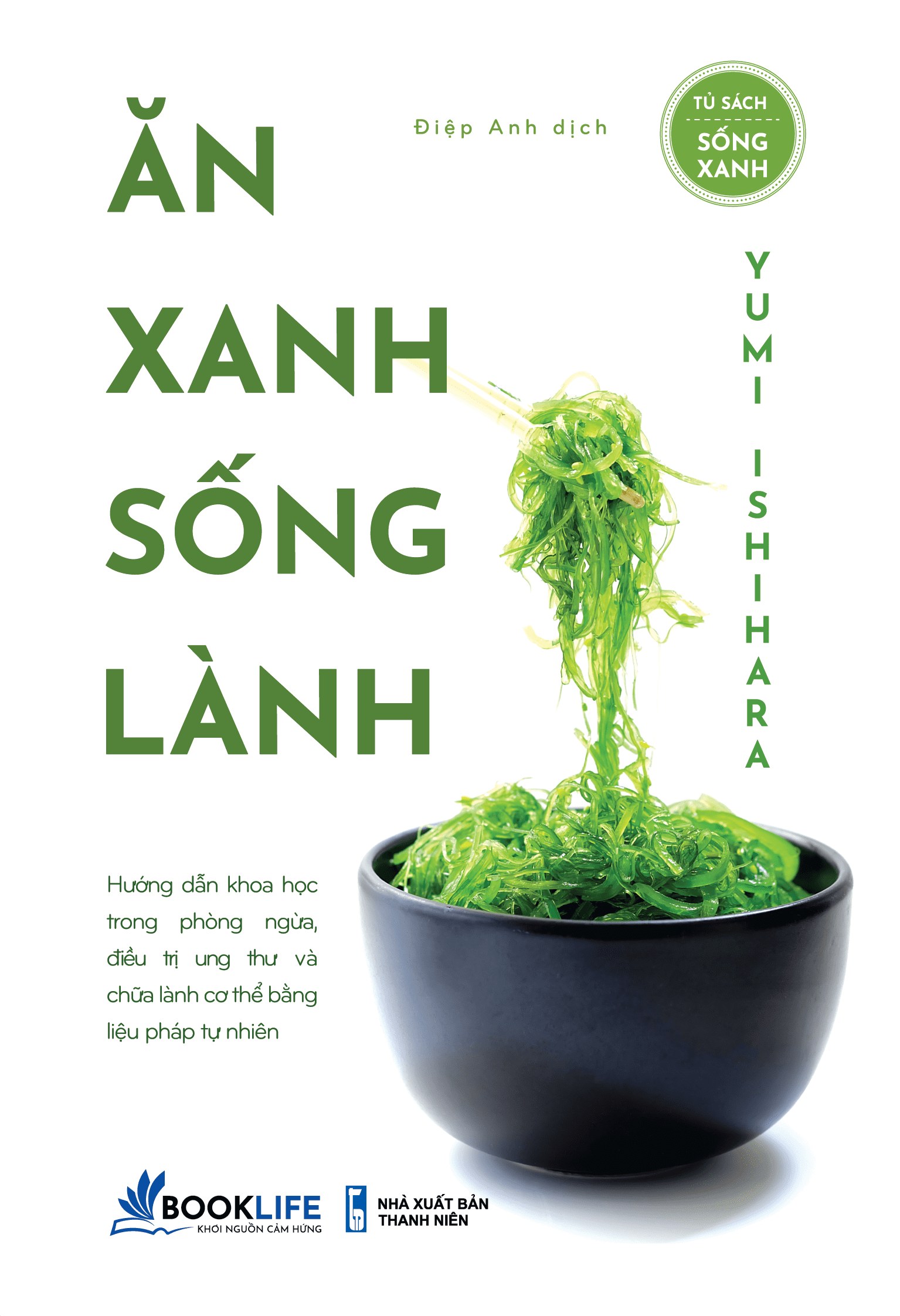 Ăn xanh sống lành - Ishihara Yumi