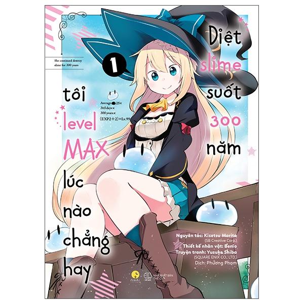 Manga Diệt Slime Suốt 300 Năm, Tôi Levelmax Lúc Nào Chẳng Hay - Tập 1 Tái Bản