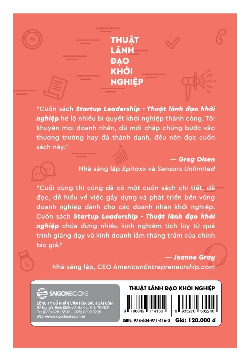 Thuật Lãnh Đạo Khởi Nghiệp - xây dựng một doanh nghiệp từ ý tưởng kinh doanh ban đầu đến lúc doanh nghiệp ấy có thể tạo ra lợi nhuận và tự tồn tại