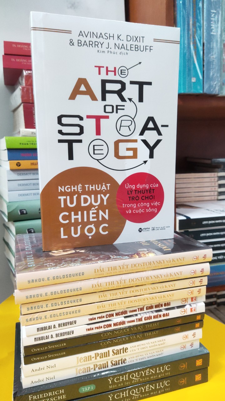 NGHỆ THUẬT TƯ DUY CHIẾN LƯỢC - Avinash K. Dixit & Barry J. Nalebuff -