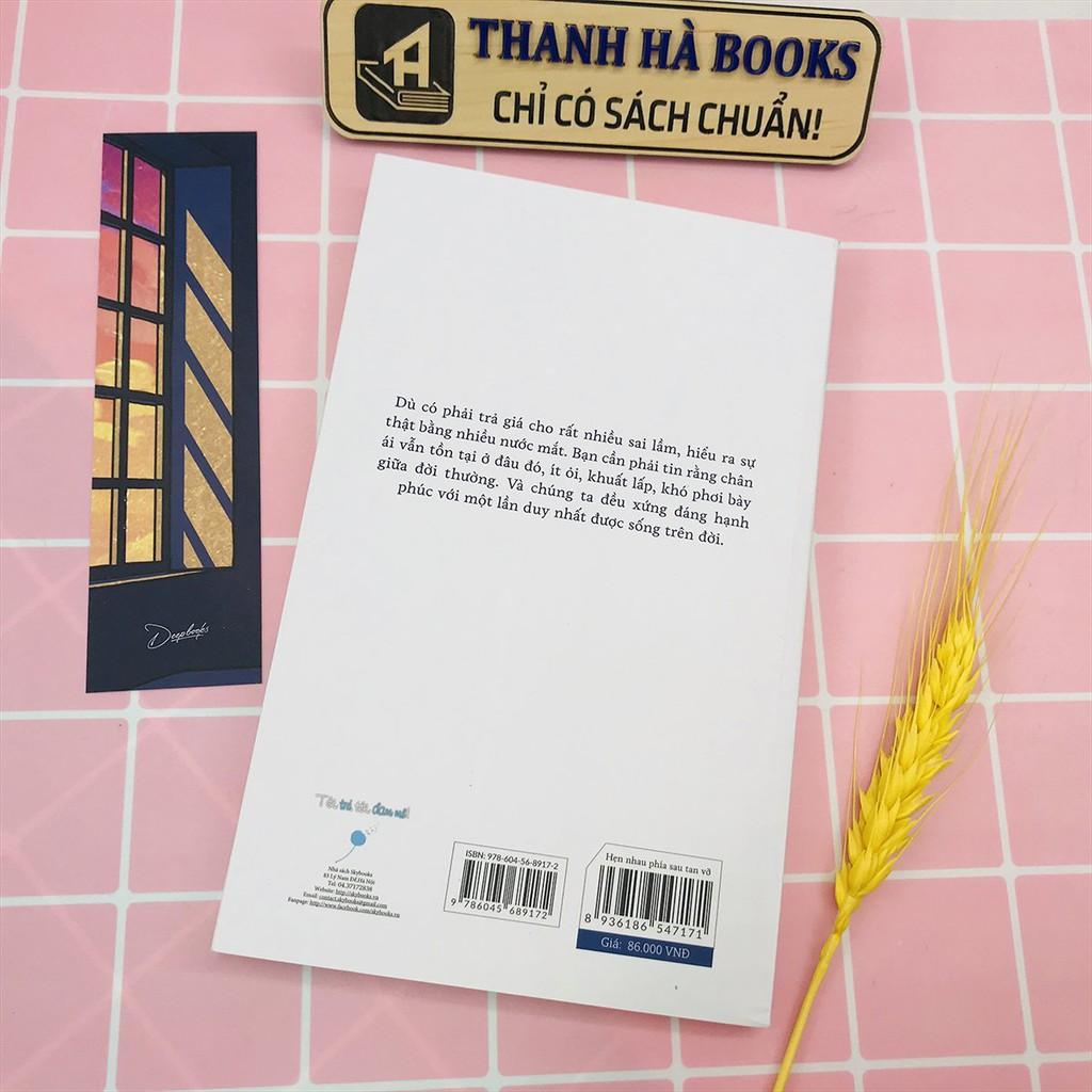 Sách - Hẹn Nhau Phía Sau Tan Vỡ (Kèm Bookmark)