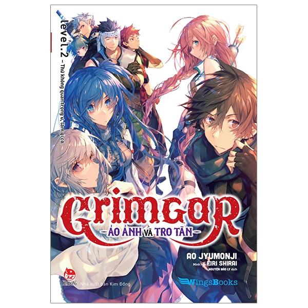 Grimgar - Ảo Ảnh Và Tro Tàn - Tập 2 Tặng Kèm Fanbook
