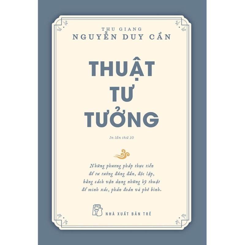 Sách - Thuật Tư Tưởng (Tái Bản)-Thu Giang Nguyễn Duy Cẩn- NXB TRẺ