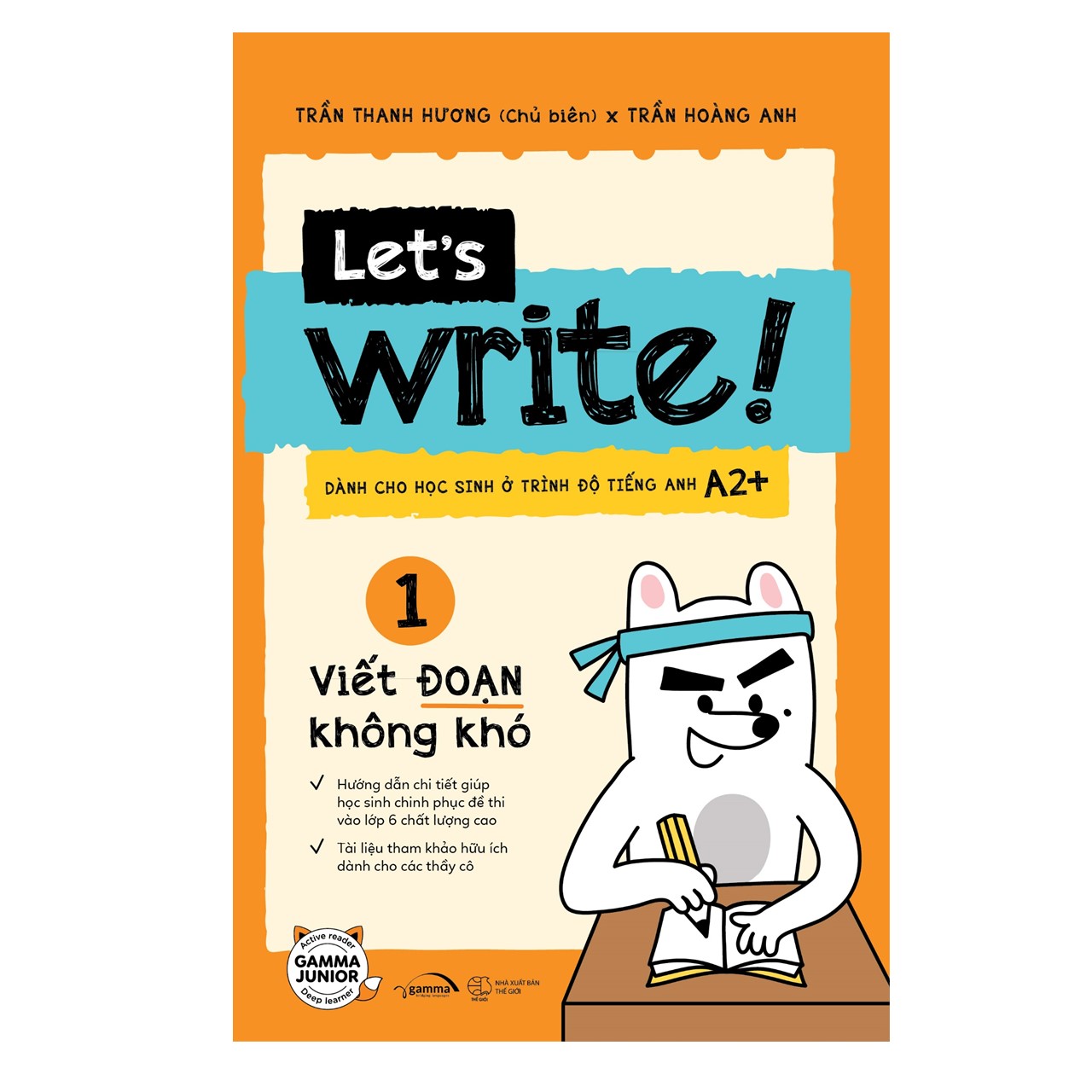 Let’s Write! – Viết Đoạn Không Khó (Tập 1 – Cơ Bản)