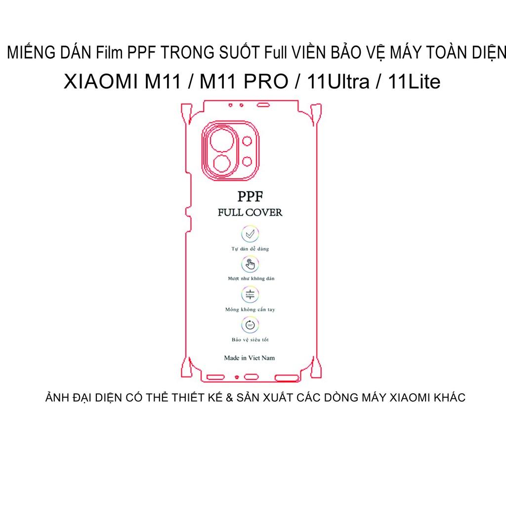 Miếng Dán Film PPF FUll viền dành cho XIAOMI mi 11 / mi 11pro / mi 11 ultra / mi 11 lite Bảo vệ máy tránh trầy xước