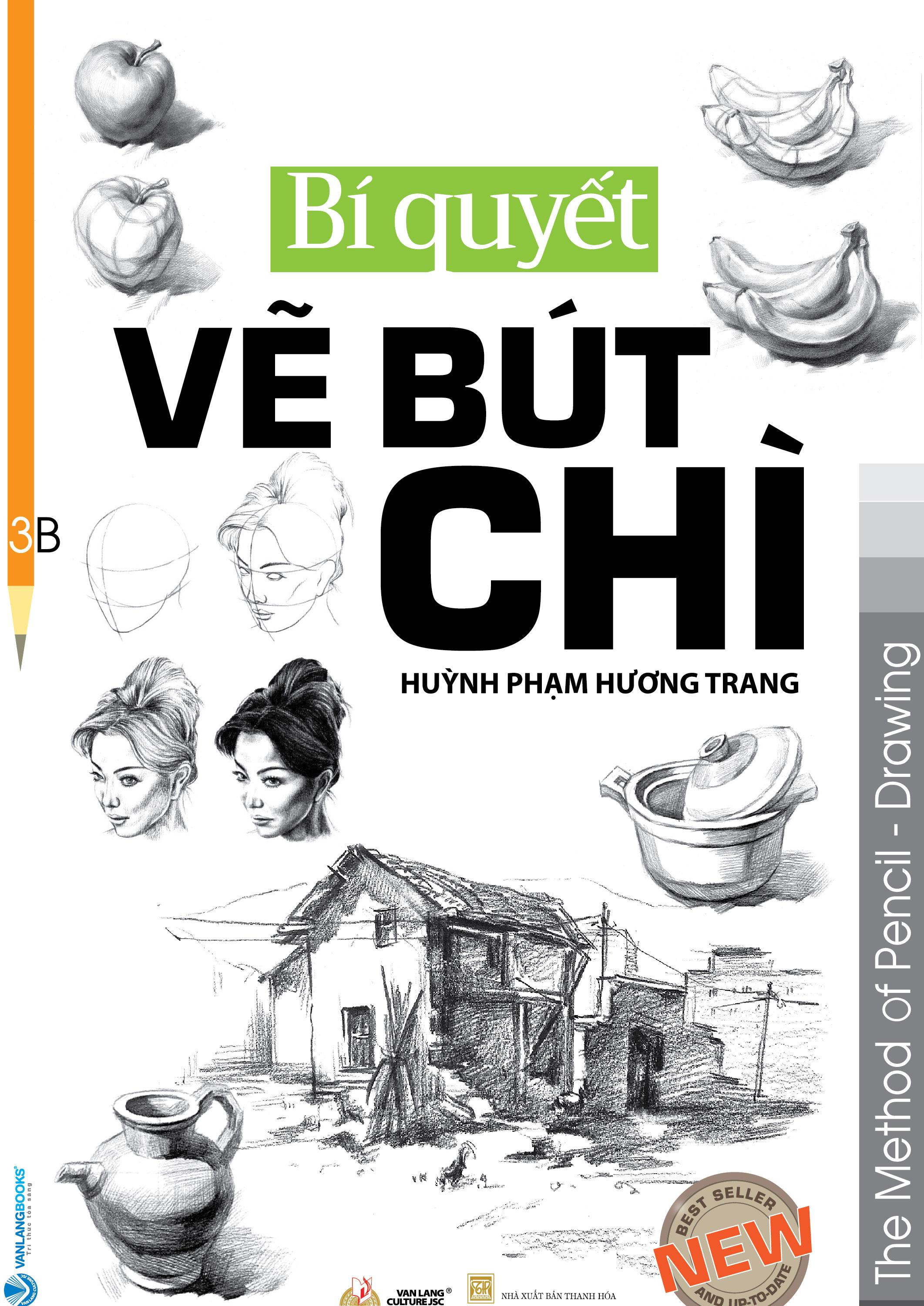 Bí Quyết Vẽ Bút Chì (Tái Bản 2023)