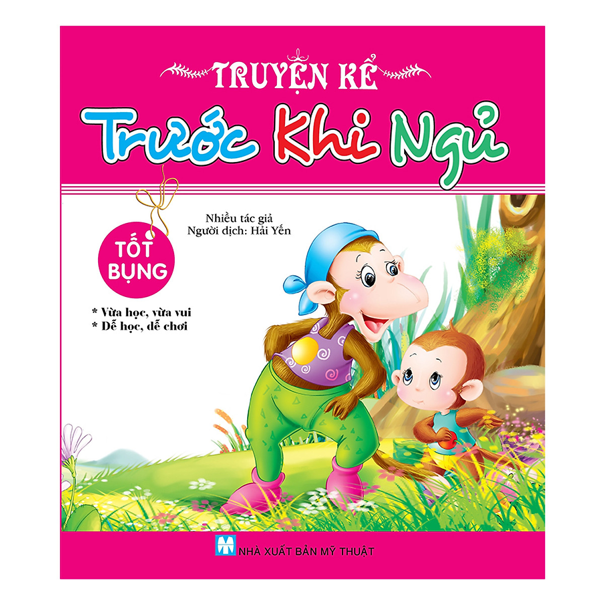 Truyện Kể Trước Khi Ngủ - Tốt Bụng