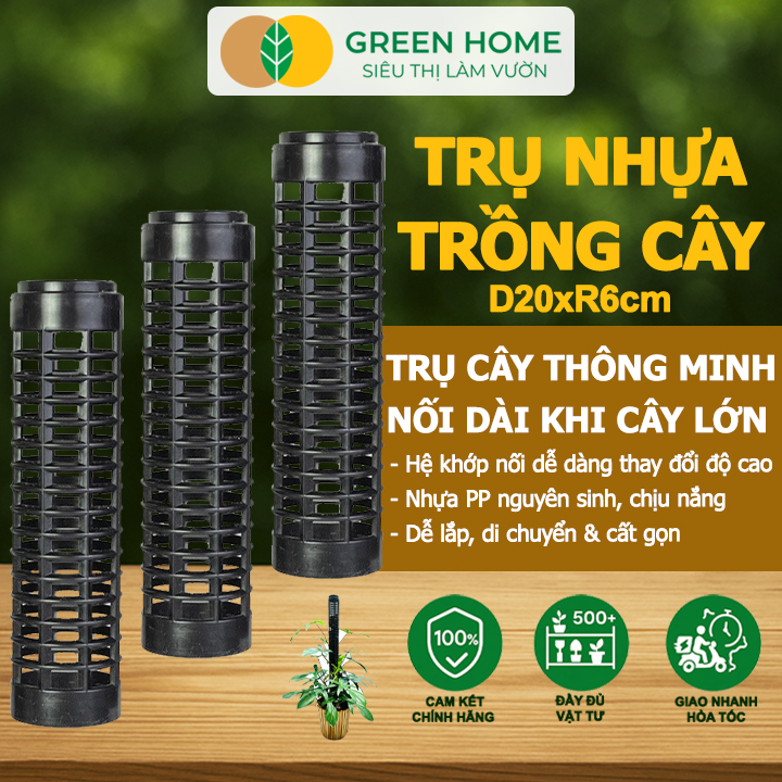 Trụ nhựa trồng cây, D20xR6cm, nhựa cứng, có khớp dễ nối dài, chuyên hệ cây leo, trầu bà, kiểng lá Greenhome – 3 TRỤ CÂY LEO D20CM