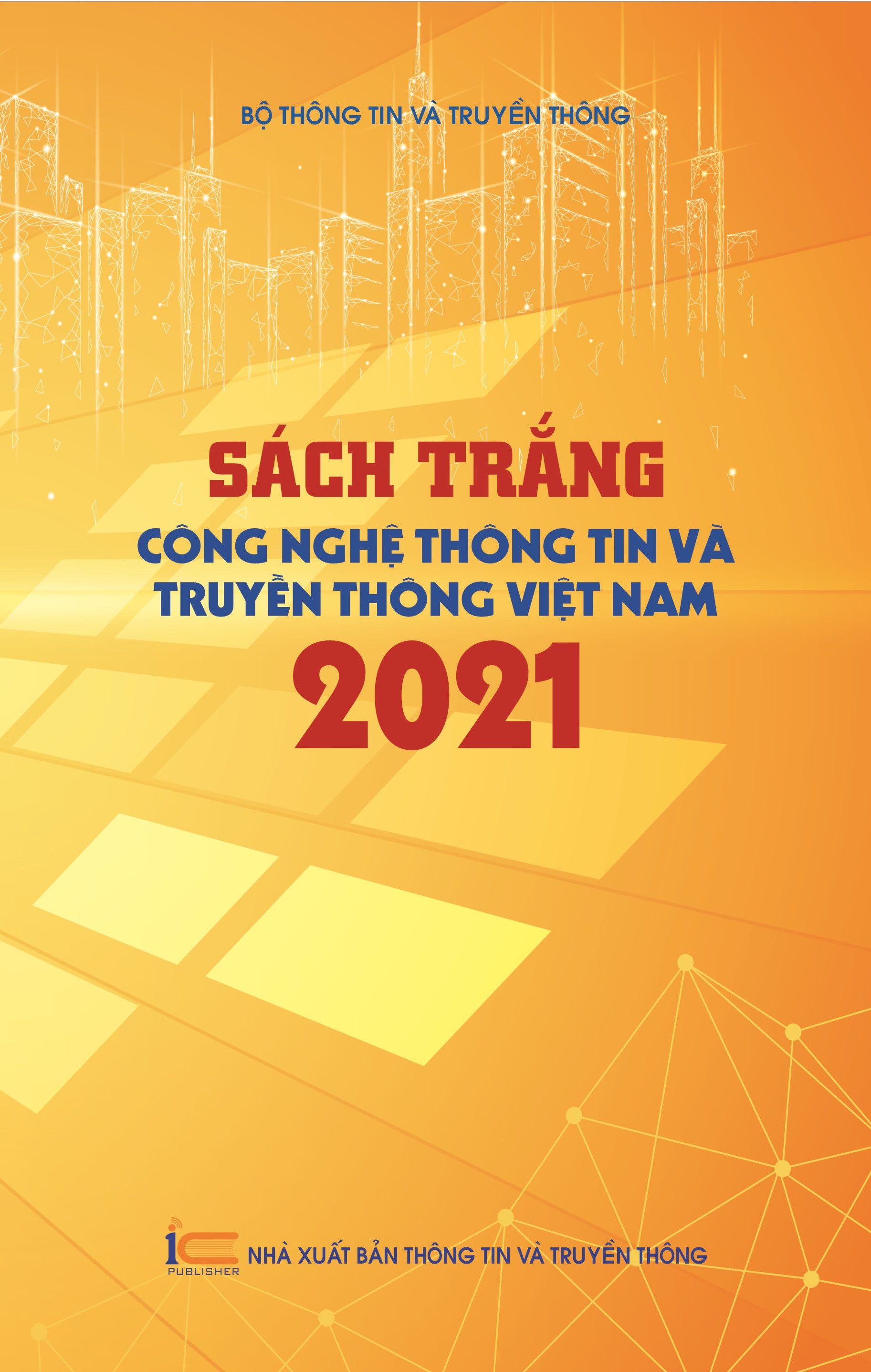 Sách trắng Công nghệ Thông tin và Truyền thông Việt Nam 2021