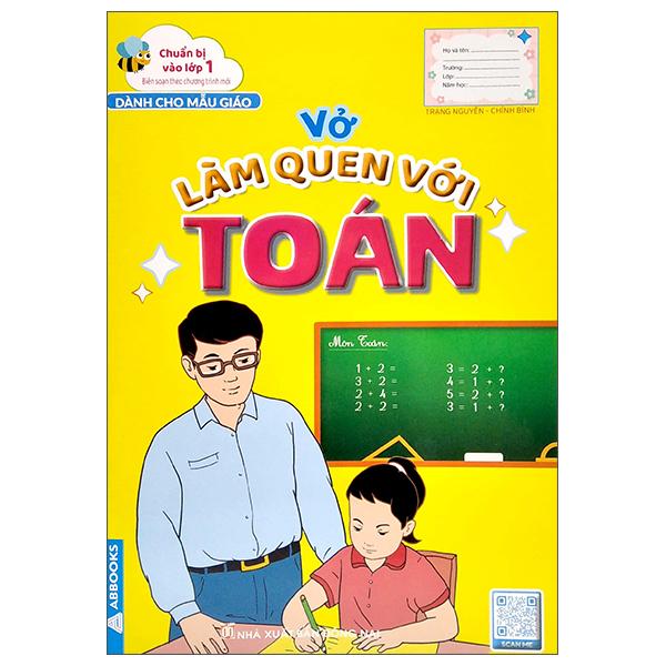 Chuẩn Bị Vào Lớp 1 - Vở Bé Làm Quen Với Toán