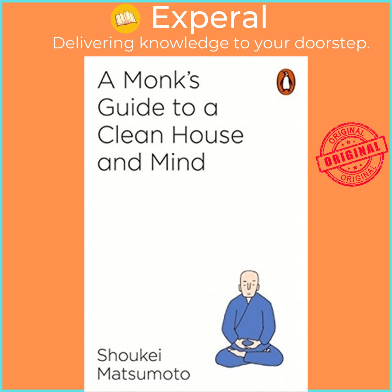 Sách - A Monk’s Guide to A Clean House & Mind by Shoukei Matsumoto