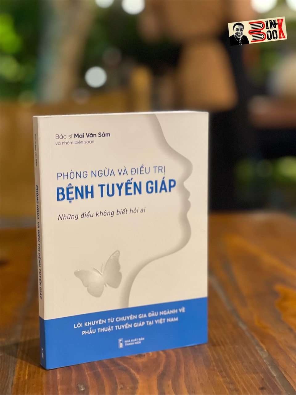 PHÒNG NGỪA VÀ Đ IỀU T RỊ BỆNH TUYẾN GIÁP – Những điều không biết hỏi ai – Bác sĩ Mai Văn Sâm và nhóm biên soạn – Con Sóc – NXB Thanh Niên (Bìa mềm)