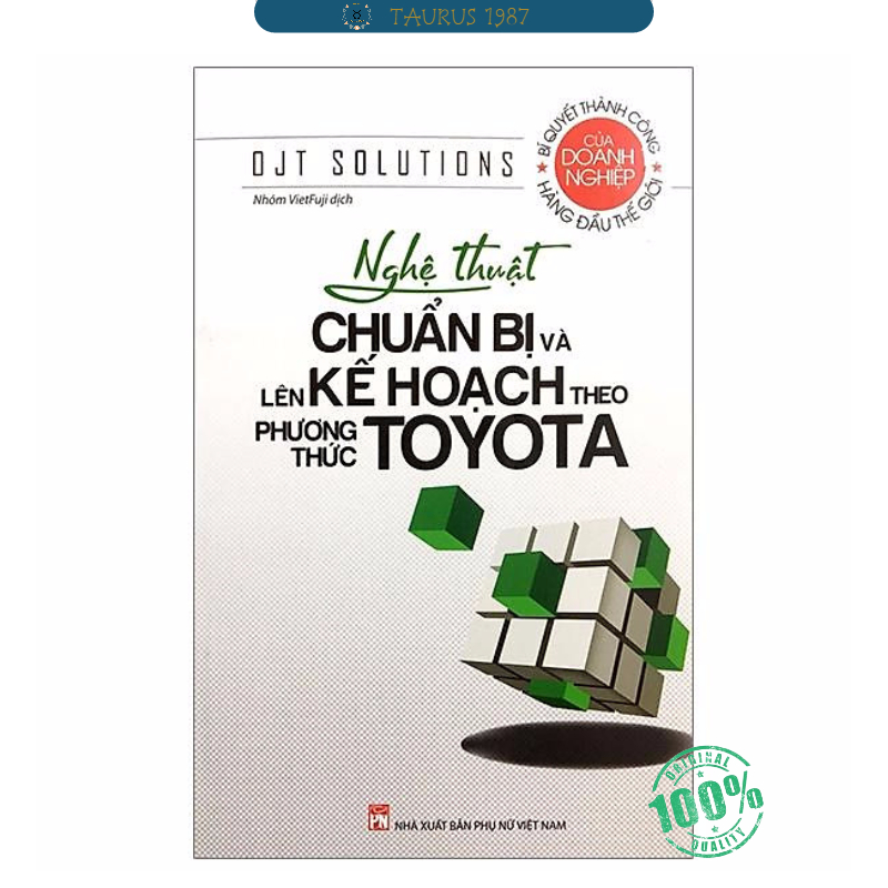 Nghệ Thuật Chuẩn Bị Và Lên Kế Hoạch Theo Phương Thức Toyota