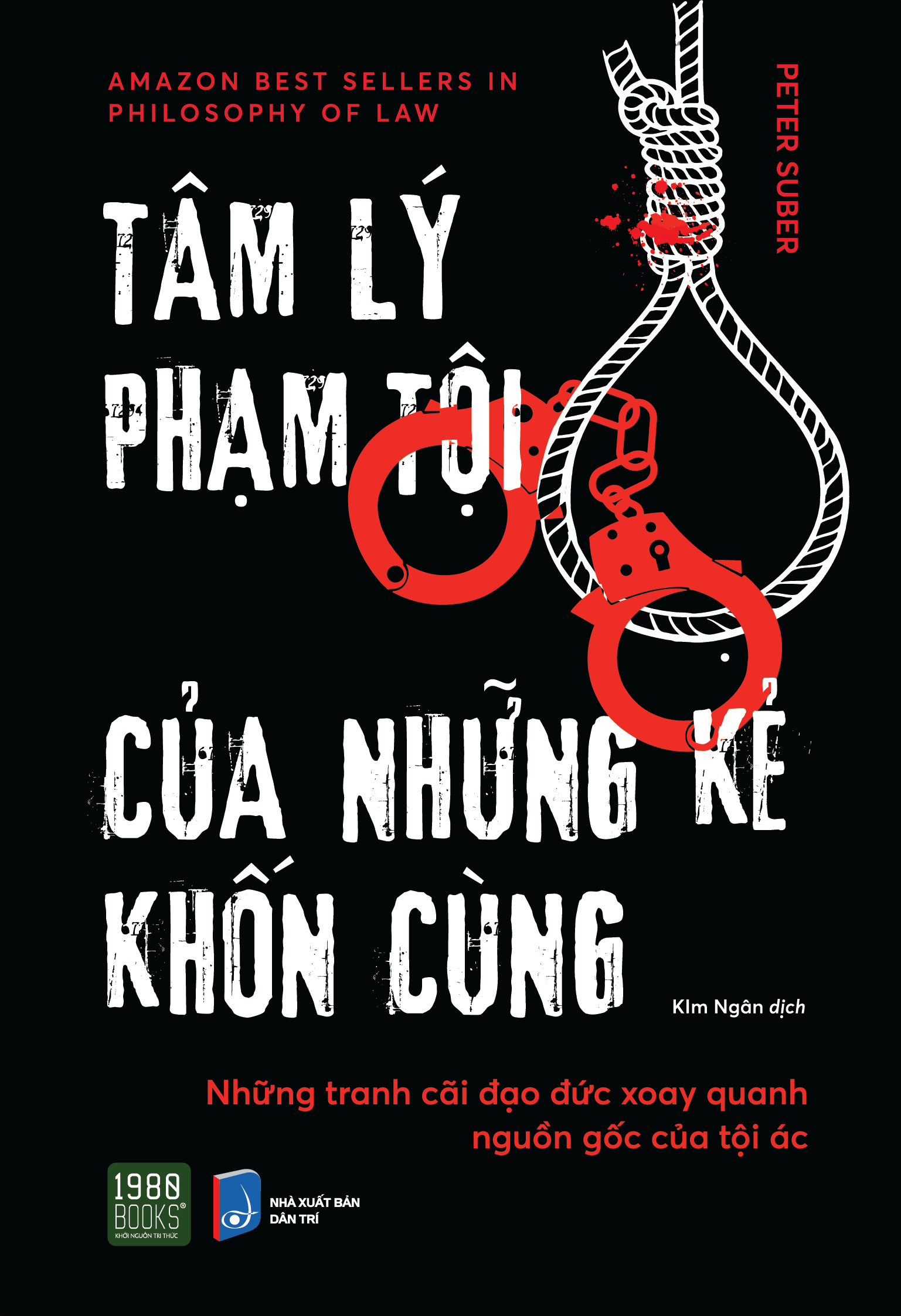 Tâm Lý Phạm Tội Của Những Kẻ Khốn Cùng