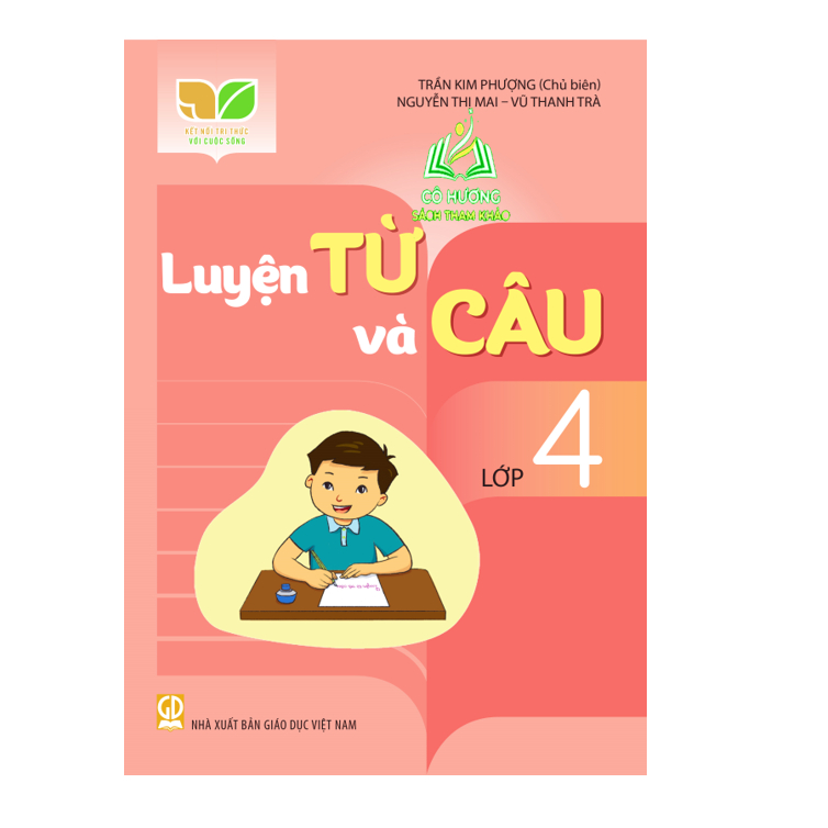 Sách - Luyện từ và câu lớp 4 (kết nối tri thức với cuộc sống)