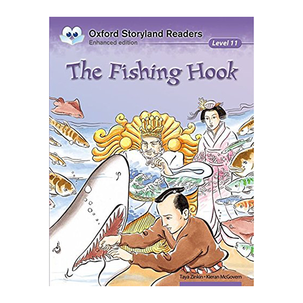 Oxford Storyland Readers New Edition 11: The Fishing Hook