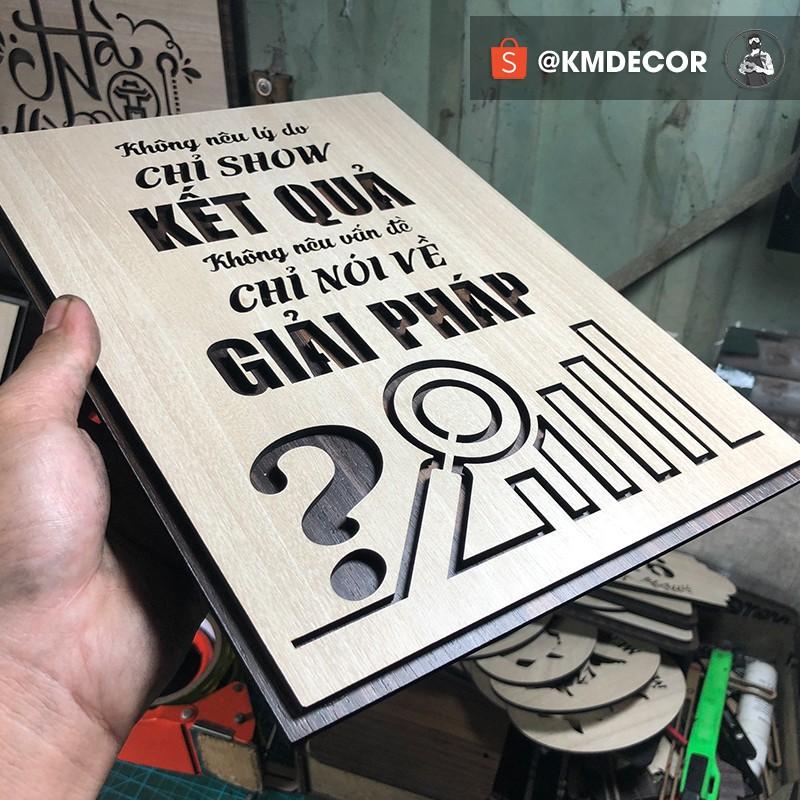 Tranh văn phòng treo tường tạo động lực bằng gỗ kích thước 20x27cm - Mẫu "không nên lý do chỉ show..."