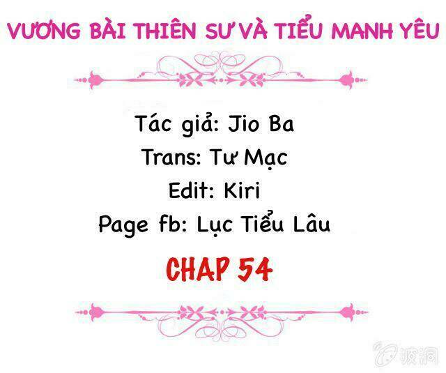 vương bài thiên sư và tiểu manh yêu chapter 54 2