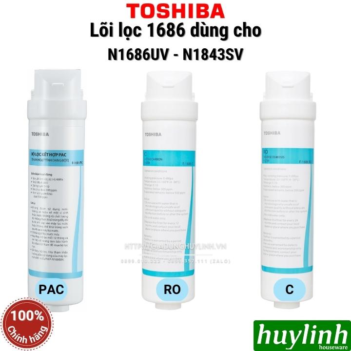 Lõi lọc nước Toshiba 1686 (1686-PAC - 1686-RO - 1686-C) dùng cho N1686UV và N1843SV - Hàng chính hãng