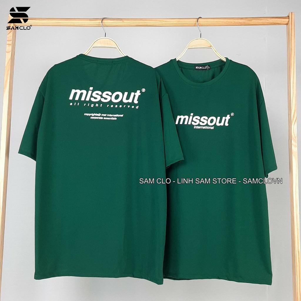 Áo thun form rộng tay lỡ nam nữ SAM CLO phông dáng Unisex - mặc cặp, nhóm, lớp in chữ MISSOUT