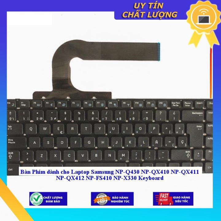 Bàn Phím dùng cho Laptop Samsung NP-Q430 NP-QX410 NP-QX411 NP-QX412 NP-FS410 NP-X330 Keyboard - Hàng chính hãng MIKEY535