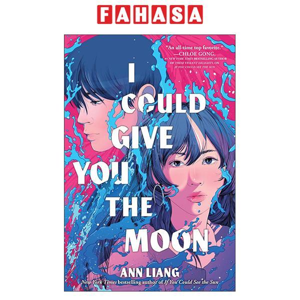 Sách ngoại văn: I Could Give You The Moon