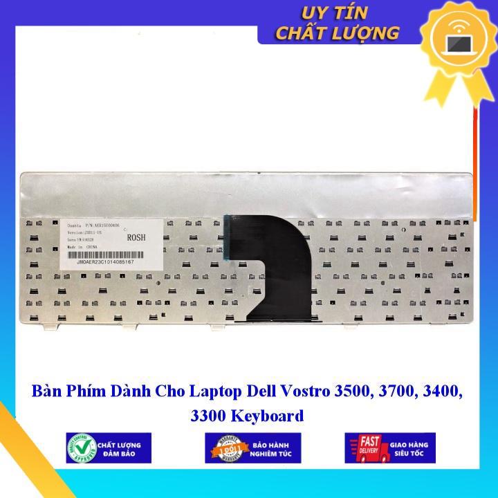 Bàn Phím dùng cho Laptop Dell Vostro 3500 3700 3400 3300 Keyboard - Hàng Nhập Khẩu New Seal