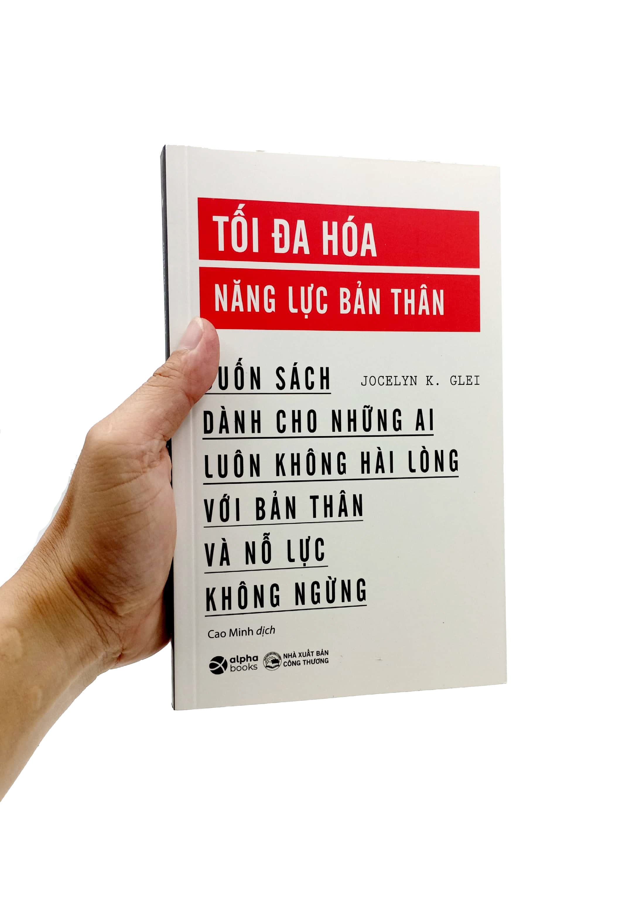Sách- Tối Đa Hóa Năng Lực Bản Thân- Kỹ Năng Làm Việc (Tái Bản 2023)(129)- 2HBooks