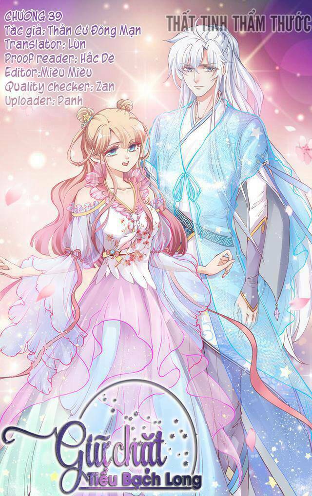 giữ chặt tiểu bạch long chapter 39 1