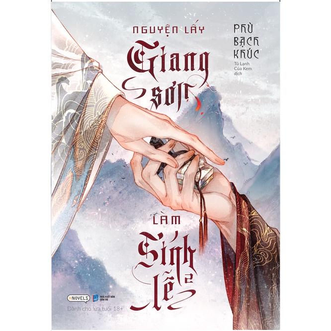 Sách  Nguyện Lấy Giang Sơn Làm Sính Lễ (Tập 1 + 2) - Skybooks - BẢN QUYỀN - Bản thường