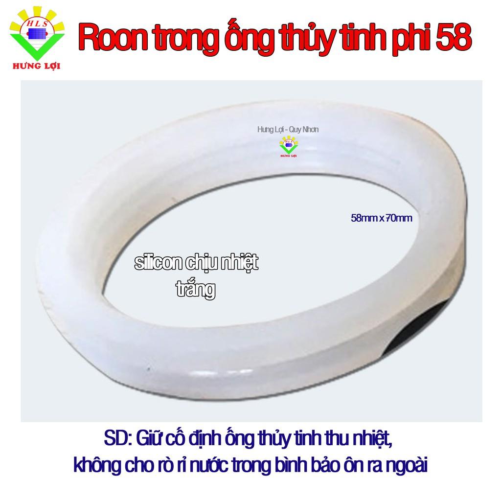 Bộ 10 Ron trong ống thủy tinh phi 58 dùng cho máy nước nóng năng lượng mặt trời