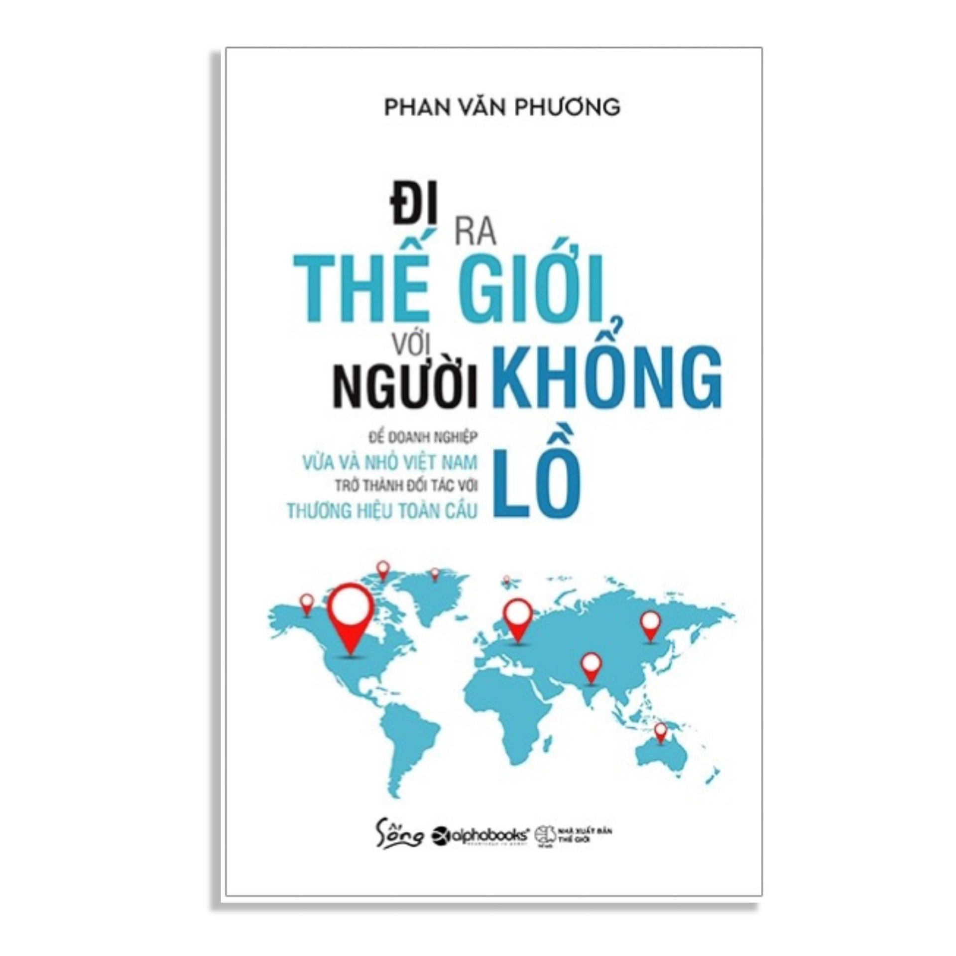 Combo Sách : 10 Bước Xây Dựng Thành Công Thương Hiệu Việt Trên Amazon + Đi Ra Thế Giới Với Người Khổng Lồ