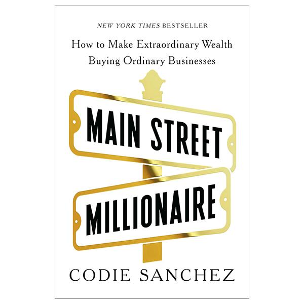 Sách ngoại văn: Main Street Millionaire