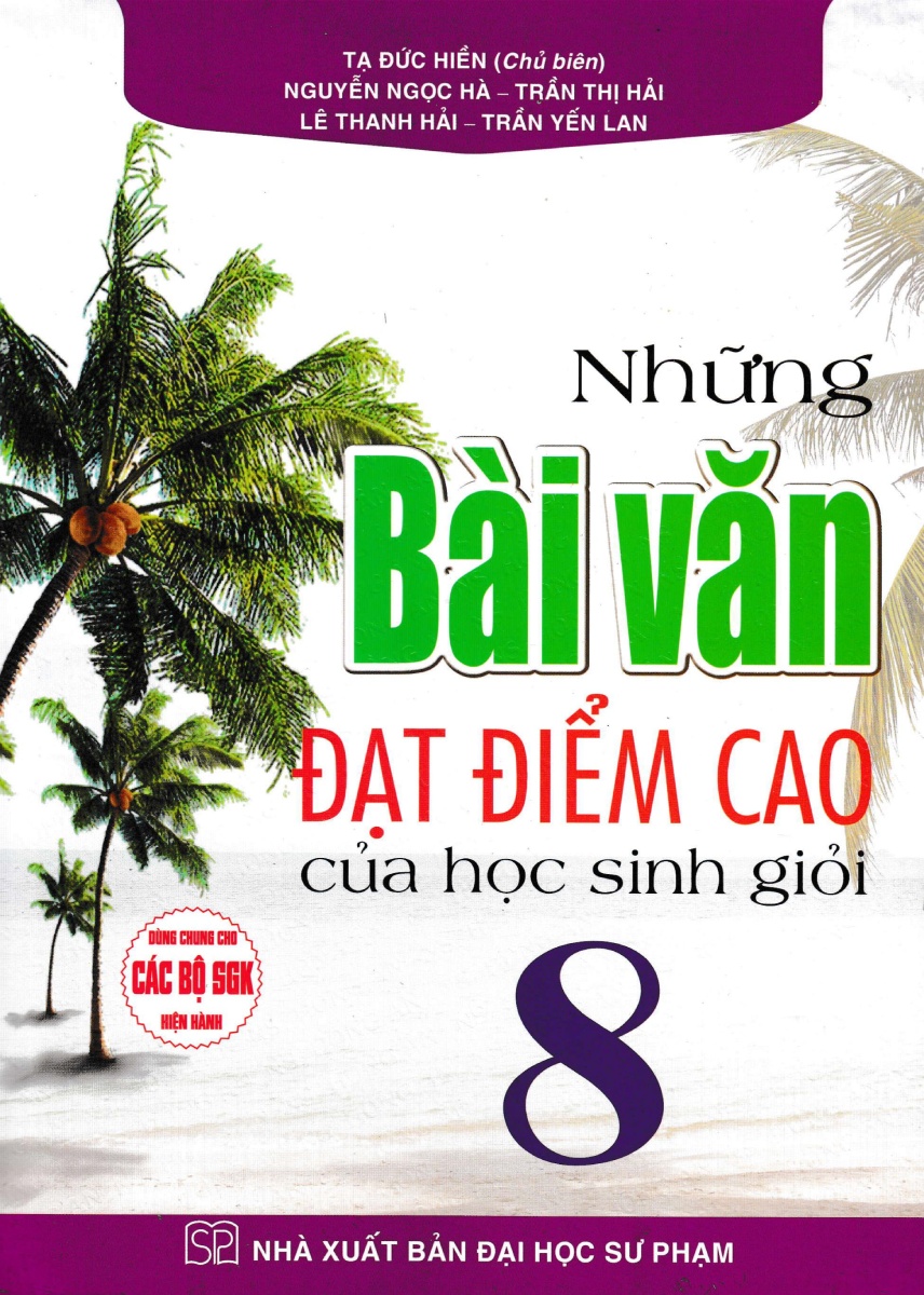 Những Bài Văn Đạt Điểm Cao Của Học Sinh Giỏi 8 _HA