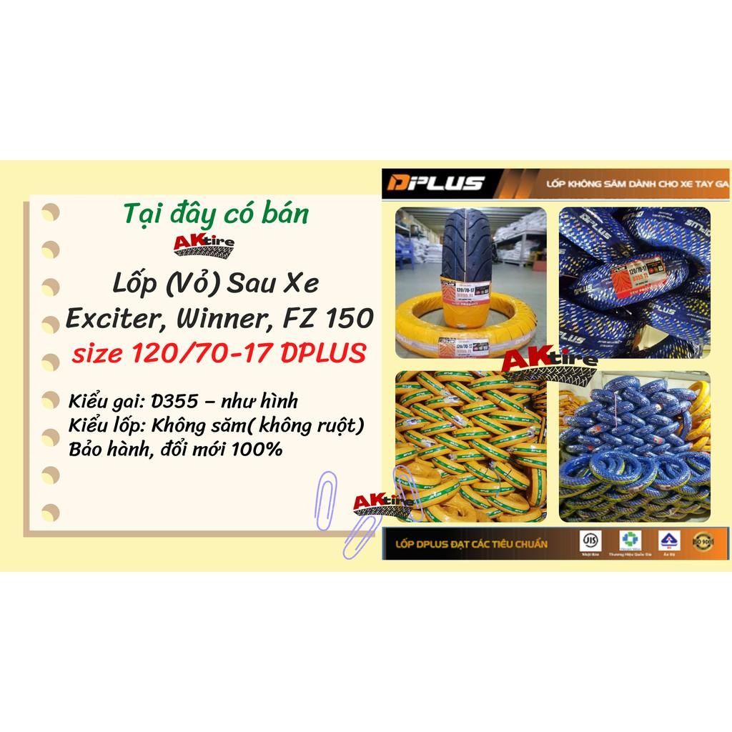 Lốp DPLUS 120/70-17 Sau xe Exciter, Winner, FZ Công Nghệ Nhật Bản JIS