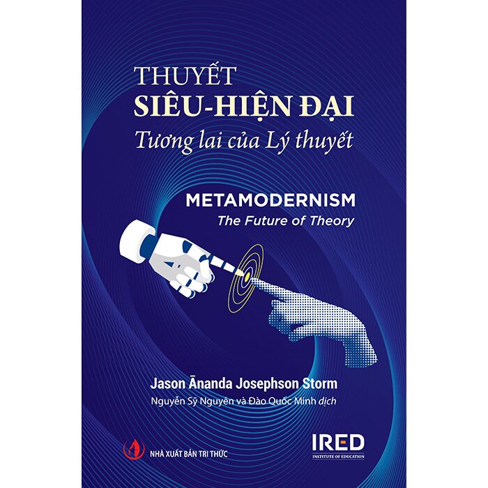 Thuyết Siêu - Hiện Đại (Bìa Cứng)