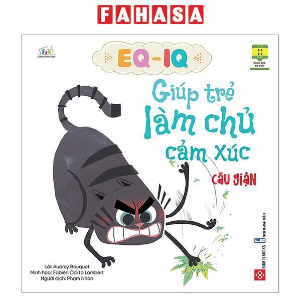 Sách - EQ - IQ Giúp Trẻ Làm Chủ Cảm Xúc