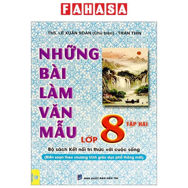 Những Bài Làm Văn Mẫu Lớp 8 - Tập 2 (Bộ Sách Kết Nối Tri Thức)