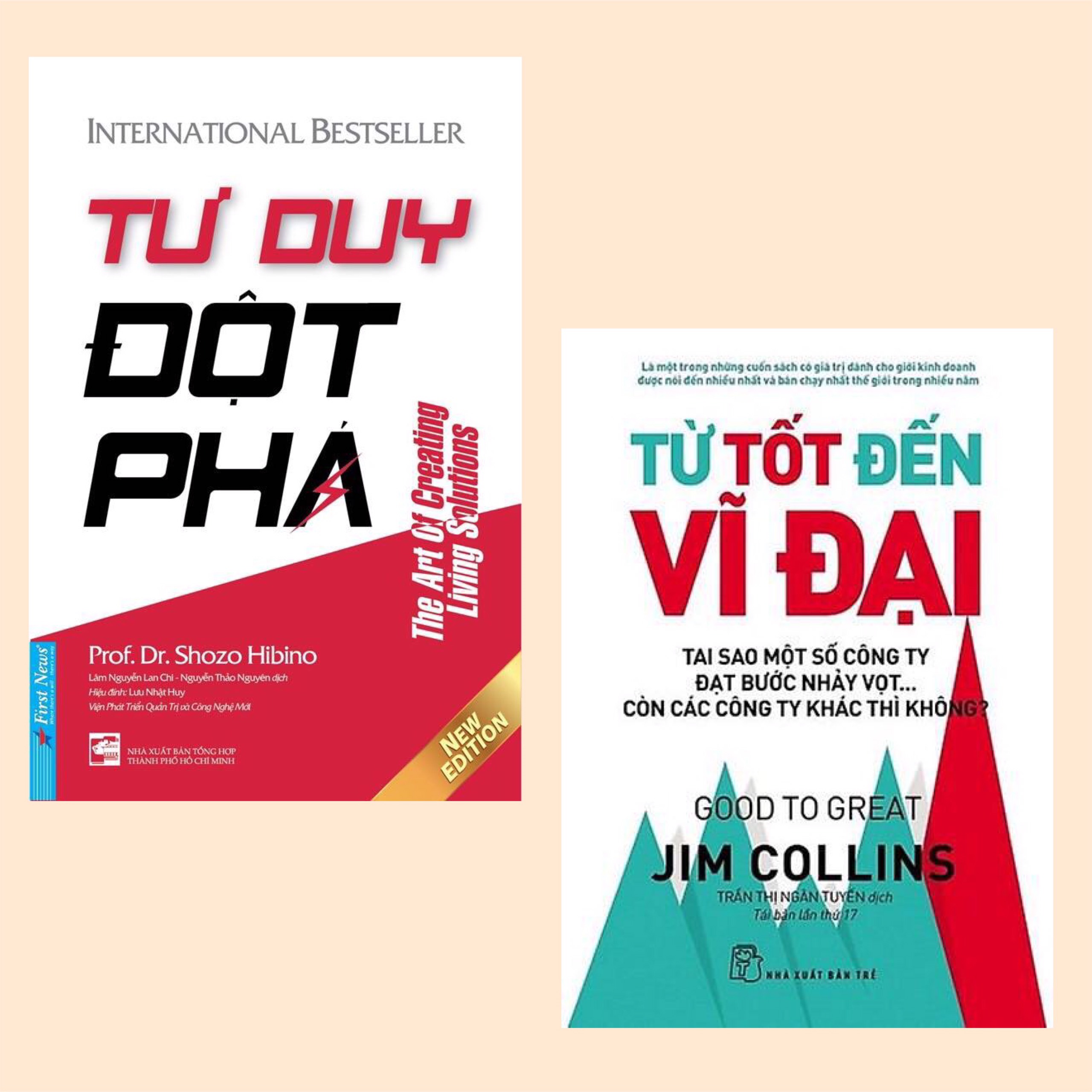 Combo Thay Đổi Suy Nghĩ, Thay Đổi Cách Làm Việc - Thay Đổi Cuộc Đời: Tư Duy Đột Phá + Từ Tốt Đến Vĩ Đại / Khai mở tầm nhìn về mục tiêu và giúp bạn đạt mục tiêu mà không phải mất quá nhiều thời gian và nguồn lực