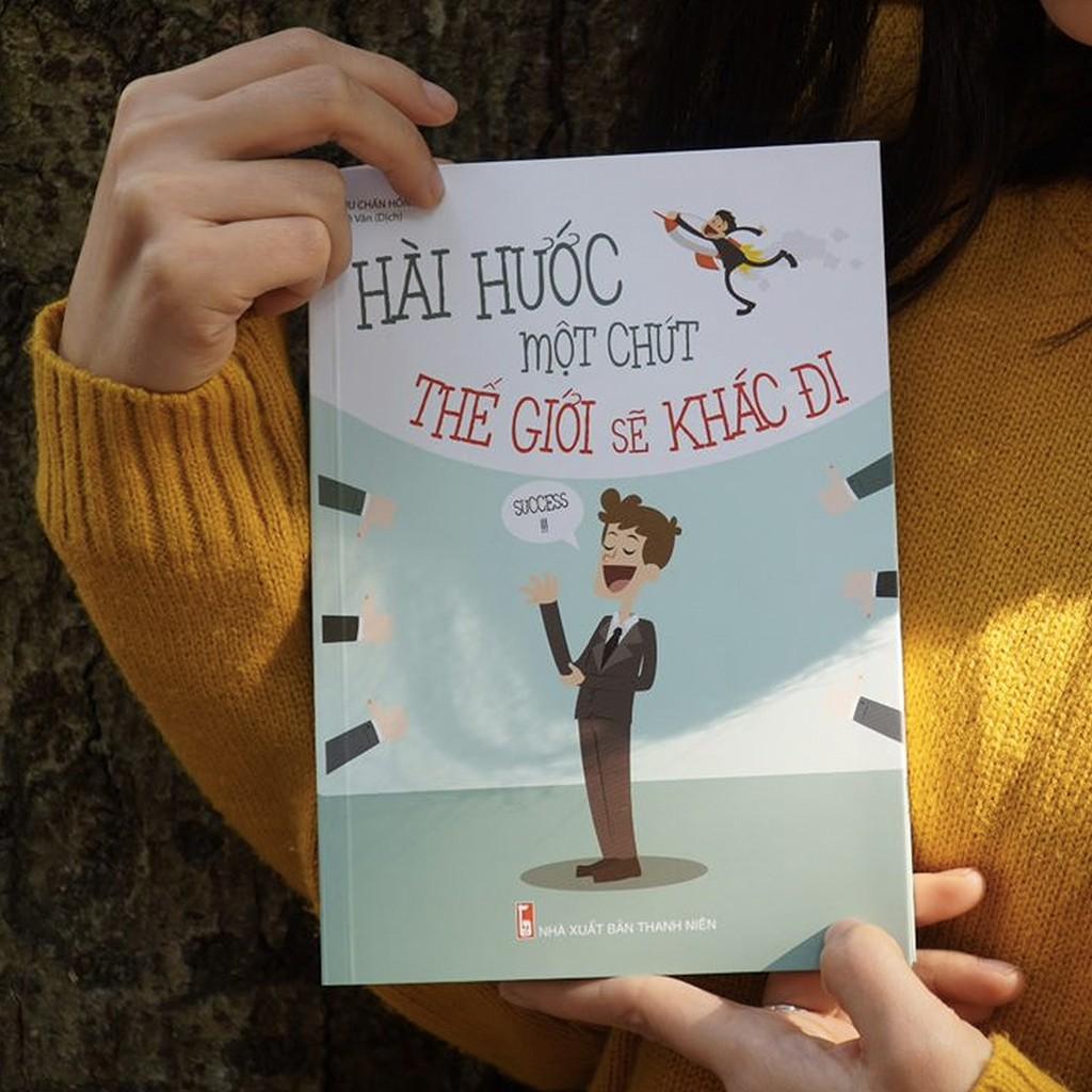 Sách - Hài Hước Một Chút Thế Giới Sẽ Khác Đi - Tái Bản