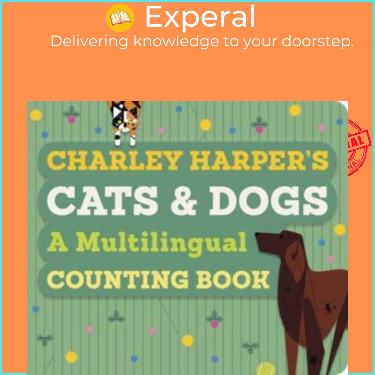 Sách - CHARLEY HARPERS CATS & DOGS MULTILINGUAL by CHARLEY HARPER (UK edition, paperback)