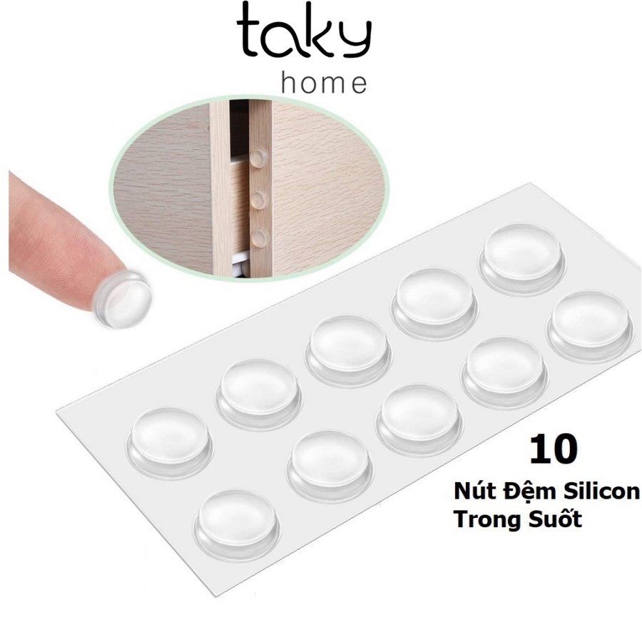 10 Nút Đệm Trong Suốt Silicone Tự Dán, Tiện Dụng Giúp Chống Va Đập Cánh Cửa, Đồ Đạc Trong Gia Đình, TakyHome 1750