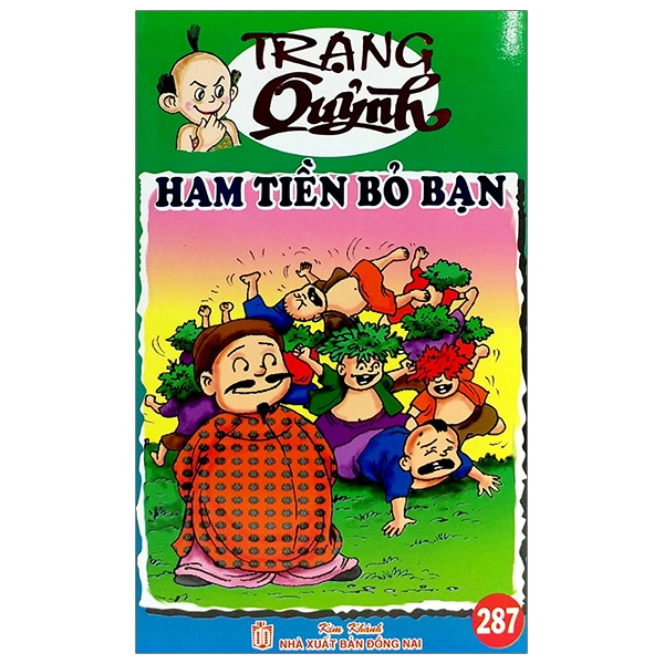 Truyện Tranh Trạng Quỷnh - Tập 287: Ham Tiền Bỏ Bạn