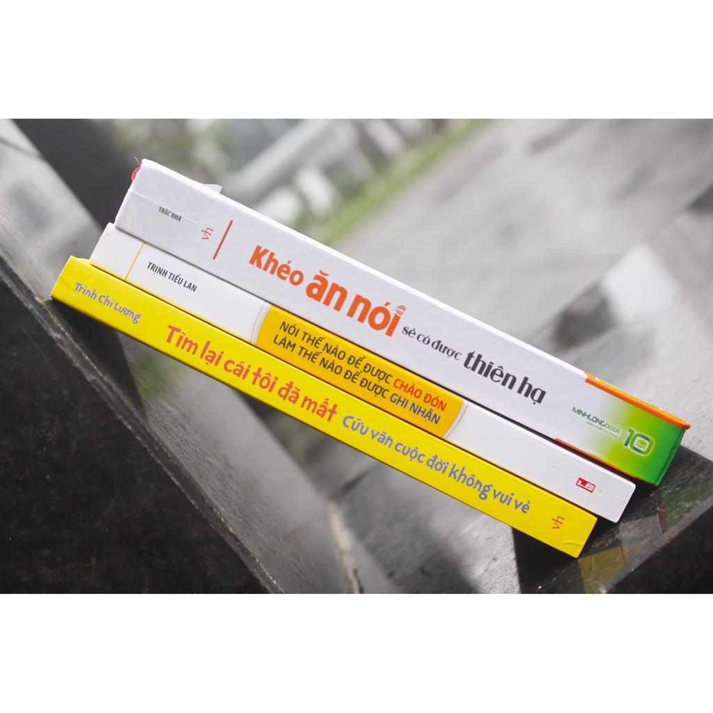 Sách: Combo Khẳng Định Bản Thân: khéo ăn nói sẽ có được thiên hạ + tìm lại cái tôi đã mất +nói thế nào để được chào đón làm thế nào để được ghi nhận