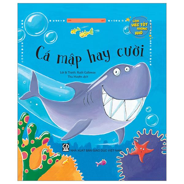 Làm Việc Tốt Không Khó - Cá Mập Hay Cười