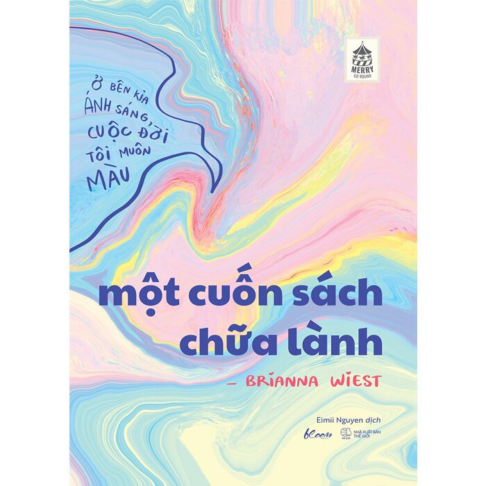 Một Cuốn Sách Chữa Lành - Brianna Wiest - Eimii Nguyen dịch - (bìa mềm)