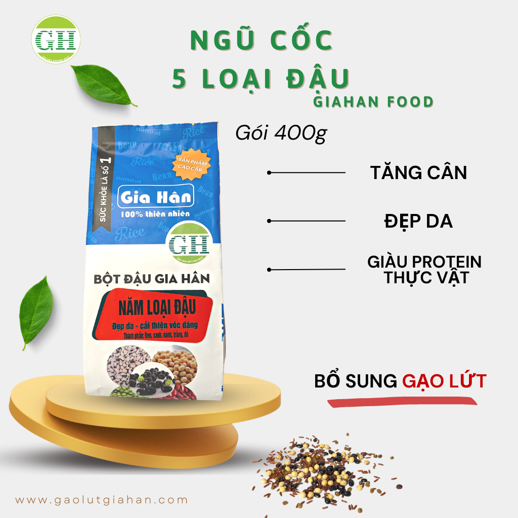 Bột 5 loại đậu tăng cân - tăng vòng 1 - đẹp da GIAHAN FOOD giúp. Bột 5 thứ đậu, đậu đen xanh lòng,đậu đỏ,đậu xanh và gạo lứt