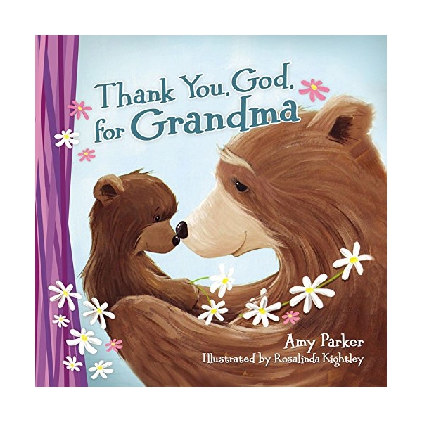 Thank You. God, For Grandma